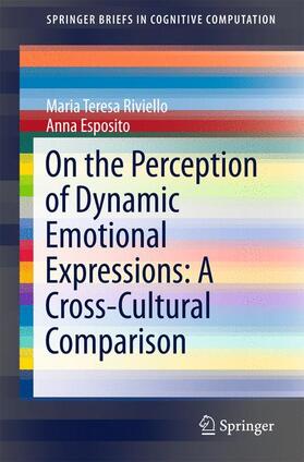 Esposito / Riviello |  On the Perception of Dynamic Emotional Expressions: A Cross-cultural Comparison | Buch |  Sack Fachmedien