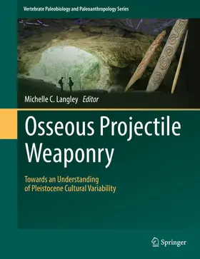 Langley | Osseous Projectile Weaponry | E-Book | sack.de