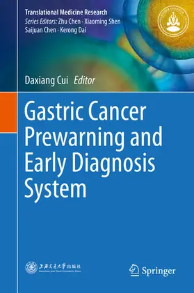 Cui |  Gastric Cancer Prewarning and Early Diagnosis System | eBook | Sack Fachmedien