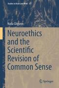 Gligorov |  Neuroethics and the Scientific Revision of Common Sense | Buch |  Sack Fachmedien