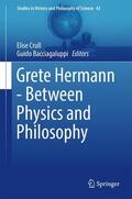 Bacciagaluppi / Crull |  Grete Hermann - Between Physics and Philosophy | Buch |  Sack Fachmedien