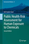Asante-Duah |  Public Health Risk Assessment for Human Exposure to Chemicals | eBook | Sack Fachmedien