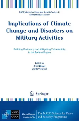 Veeravalli / Nikolov |  Implications of Climate Change and Disasters on Military Activities | Buch |  Sack Fachmedien