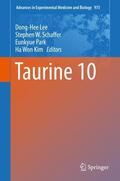 Lee / Schaffer / Park |  Taurine 10 | Buch |  Sack Fachmedien