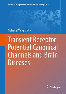 Wang | Transient Receptor Potential Canonical Channels and Brain Diseases | E-Book | www.sack.de