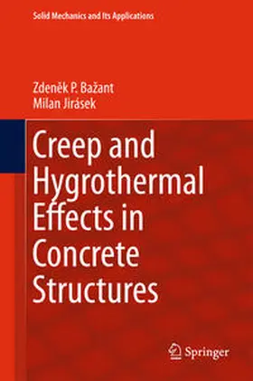 Bažant / Bazant / Jirásek | Creep and Hygrothermal Effects in Concrete Structures | E-Book | www.sack.de