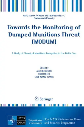 Beldowski / Beldowski / Turmus |  Towards the Monitoring of Dumped Munitions Threat (MODUM) | Buch |  Sack Fachmedien