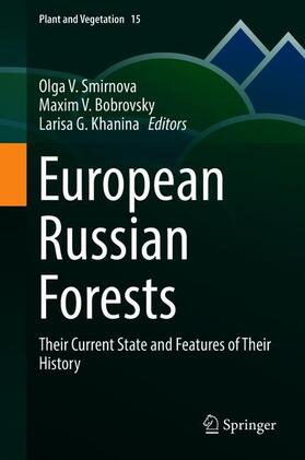 Smirnova / Khanina / Bobrovsky | European Russian Forests | Buch | 978-94-024-1171-3 | sack.de