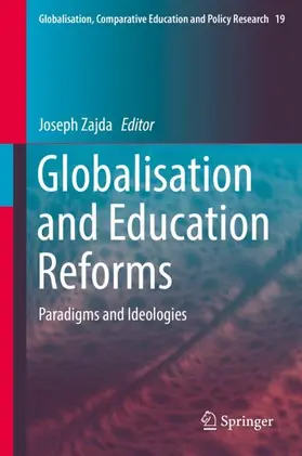 Zajda |  Globalisation and Education Reforms | Buch |  Sack Fachmedien