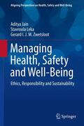 Jain / Zwetsloot / Leka |  Managing Health, Safety and Well-Being | Buch |  Sack Fachmedien