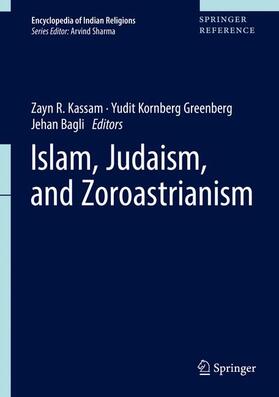 Kassam / Bagli / Greenberg | Islam, Judaism, and Zoroastrianism | Buch | 978-94-024-1266-6 | sack.de
