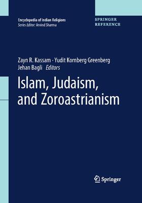 Kassam / Greenberg / Bagli | Islam, Judaism, and Zoroastrianism | Buch | 978-94-024-1268-0 | sack.de