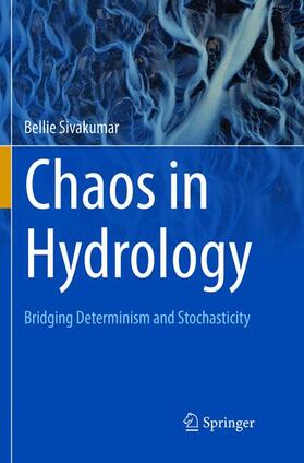 Sivakumar |  Chaos in Hydrology | Buch |  Sack Fachmedien