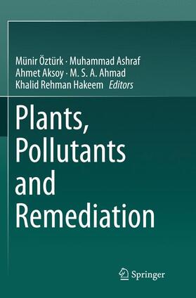 Öztürk / Ashraf / Hakeem |  Plants, Pollutants and Remediation | Buch |  Sack Fachmedien