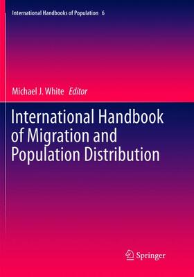 White | International Handbook of Migration and Population Distribution | Buch | 978-94-024-1325-0 | sack.de