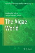 Seckbach / Sahoo |  The Algae World | Buch |  Sack Fachmedien