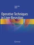Yan |  Operative Techniques in Liver Resection | Buch |  Sack Fachmedien