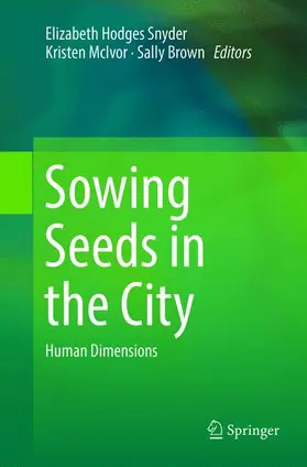 Hodges Snyder / Brown / McIvor |  Sowing Seeds in the City | Buch |  Sack Fachmedien
