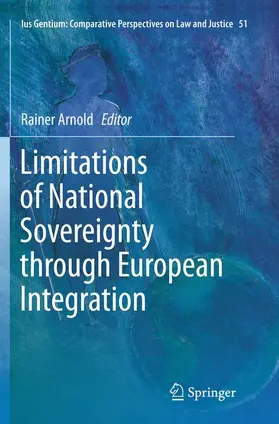 Arnold |  Limitations of National Sovereignty through European Integration | Buch |  Sack Fachmedien