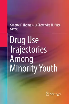 Price / Thomas |  Drug Use Trajectories Among Minority Youth | Buch |  Sack Fachmedien