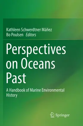 Poulsen / Schwerdtner Máñez |  Perspectives on Oceans Past | Buch |  Sack Fachmedien