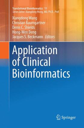 Wang / Baumgartner / Beckmann |  Application of Clinical Bioinformatics | Buch |  Sack Fachmedien