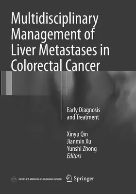 Qin / Xu / Zhong |  Multidisciplinary Management of Liver Metastases in Colorectal Cancer | Buch |  Sack Fachmedien