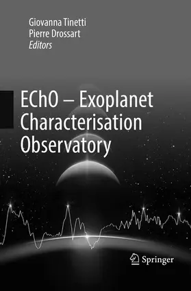 Tinetti / Drossart |  EChO - Exoplanet Characterisation Observatory | Buch |  Sack Fachmedien