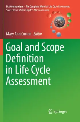 Curran |  Goal and Scope Definition in Life Cycle Assessment | Buch |  Sack Fachmedien