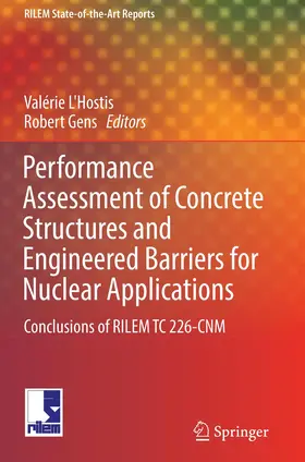 Gens / L'Hostis |  Performance Assessment of Concrete Structures and Engineered Barriers for Nuclear Applications | Buch |  Sack Fachmedien