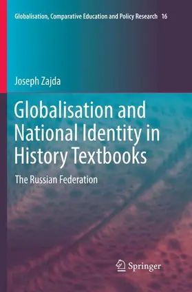 Zajda |  Globalisation and National Identity in History Textbooks | Buch |  Sack Fachmedien