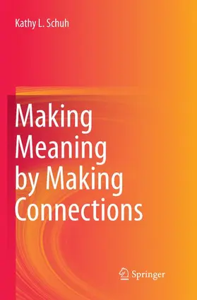 Schuh | Making Meaning by Making Connections | Buch | 978-94-024-1459-2 | www.sack.de