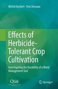 Dessaux / Beckert |  Effects of Herbicide-Tolerant Crop Cultivation | Buch |  Sack Fachmedien