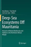 Ramos / Sanz / Ramil |  Deep-Sea Ecosystems Off Mauritania | Buch |  Sack Fachmedien