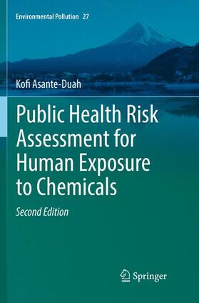 Asante-Duah | Public Health Risk Assessment for Human Exposure to Chemicals | Buch | 978-94-024-1472-1 | sack.de