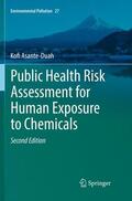 Asante-Duah |  Public Health Risk Assessment for Human Exposure to Chemicals | Buch |  Sack Fachmedien