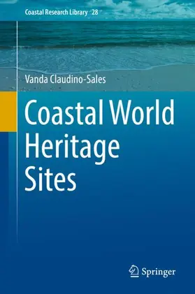Claudino-Sales |  Coastal World Heritage Sites | Buch |  Sack Fachmedien