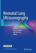 Liu / Cao / Sorantin |  Neonatal Lung Ultrasonography | Buch |  Sack Fachmedien