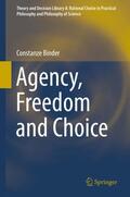 Binder |  Agency, Freedom and Choice | Buch |  Sack Fachmedien