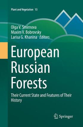 Smirnova / Khanina / Bobrovsky | European Russian Forests | Buch | 978-94-024-1635-0 | sack.de