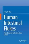 Chai |  Human Intestinal Flukes | Buch |  Sack Fachmedien