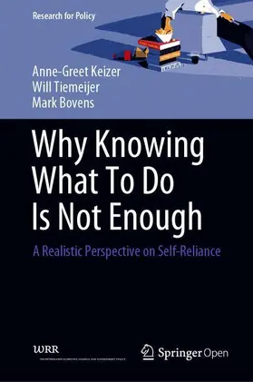 Keizer / Bovens / Tiemeijer |  Why Knowing What To Do Is Not Enough | Buch |  Sack Fachmedien