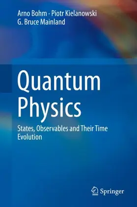 Bohm / Mainland / Kielanowski | Quantum Physics | Buch | 978-94-024-1758-6 | sack.de