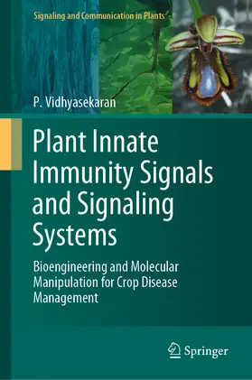 Vidhyasekaran |  Plant Innate Immunity Signals and Signaling Systems | eBook | Sack Fachmedien