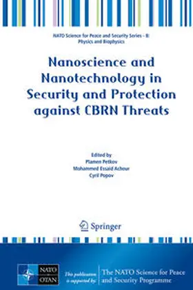 Petkov / Popov / Achour |  Nanoscience and Nanotechnology in Security and Protection against CBRN Threats | Buch |  Sack Fachmedien