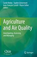 Bedos / Cellier / Génermont |  Agriculture and Air Quality | Buch |  Sack Fachmedien