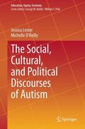 O'Reilly / Lester |  The Social, Cultural, and Political Discourses of Autism | Buch |  Sack Fachmedien