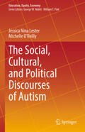 Lester / O'Reilly |  The Social, Cultural, and Political Discourses of Autism | eBook | Sack Fachmedien