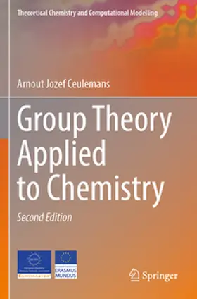Ceulemans |  Group Theory Applied to Chemistry | Buch |  Sack Fachmedien