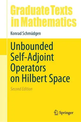 Schmüdgen |  Unbounded Self-Adjoint Operators on Hilbert Space | Buch |  Sack Fachmedien
